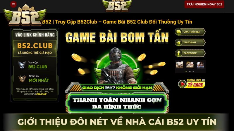 Giới thiệu đôi nét về nhà cái B52 uy tín