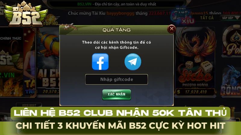 Chi tiết 3 khuyến mãi B52 cực kỳ hot hit không nên bỏ qua