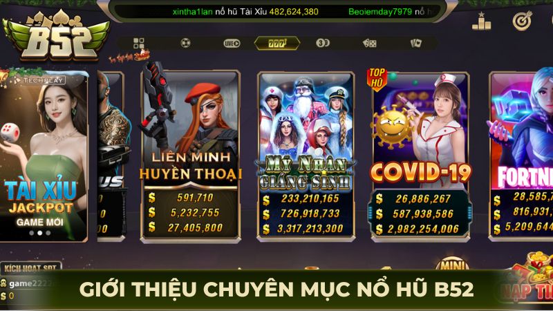 Giới thiệu chuyên mục nổ hũ B52 bùng nổ
