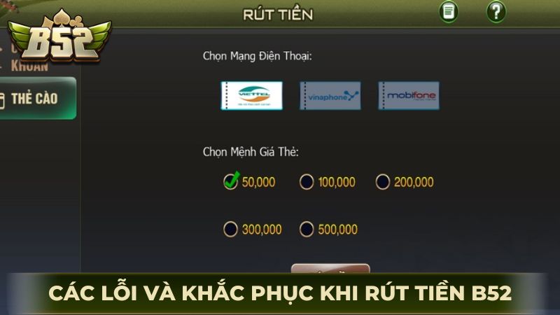 Các lỗi và cách khắc phục khi rút tiền B52
